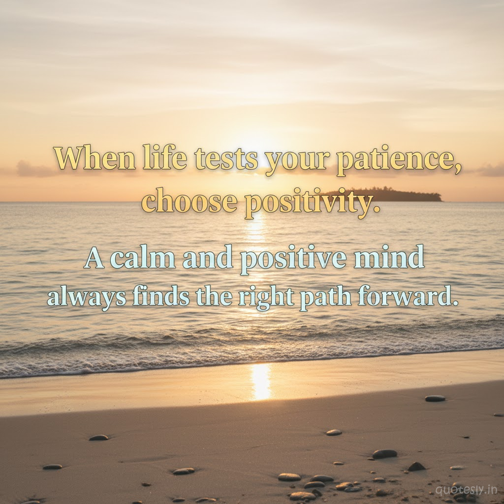 Always Be Positive Quotes - Positive Mind